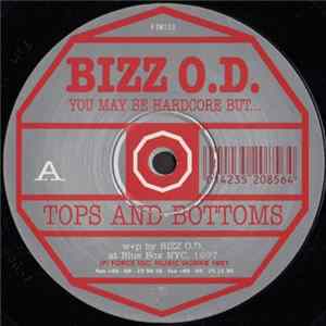 Download Bizz O.D. - You May Be Hardcore But...