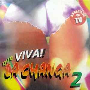 Download Various - Que Viva La Changa Vol.2