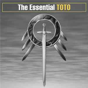 Download Toto - The Essential Toto