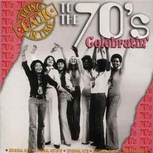Download Various - Going Back In Time To The 70's - Celebratin'