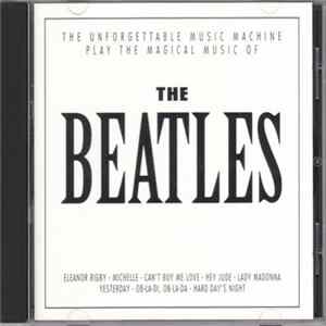 Download The Unforgettable Music Machine - Play The Magical Music Of The Beatles