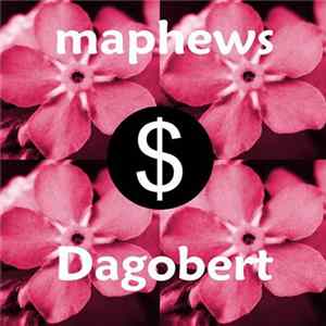 Download (the) Maphews - Dagobert