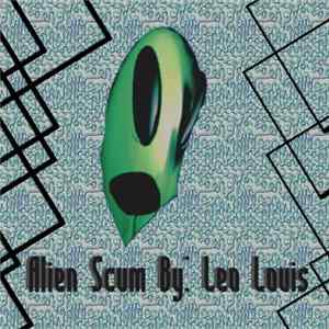Download Leo Louis - Alien Scum