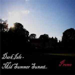 Download Dark Isle - Mid-Summer Sunset.. Promo
