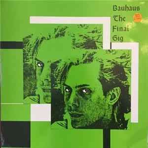 Download Bauhaus - The Final Gig