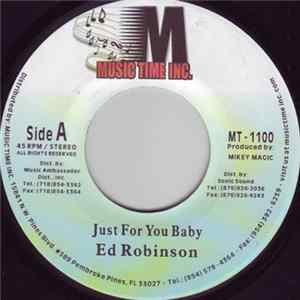 Download Ed Robinson - Just For You Baby