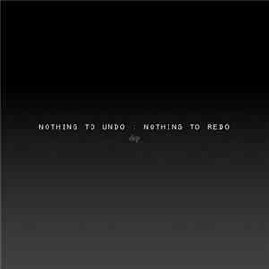 Download dep - Nothing To Undo : Nothing To Redo