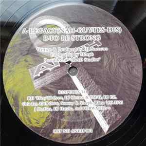 Download DJ Narrows - Legacy (Nah-Guy-Tes-Dis) / To Be Strong