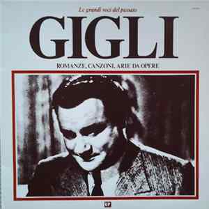 Download Gigli - Romanze, Canzoni, Arie Da Opere