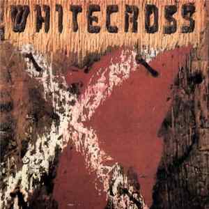 Download Whitecross - Whitecross