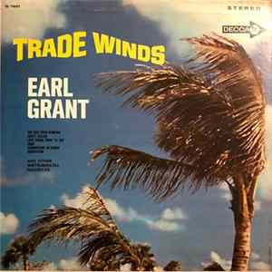 Download Earl Grant - Trade Winds