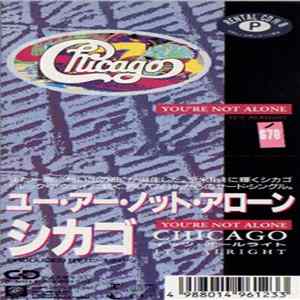 Download Chicago - You're Not Alone / It's Alright