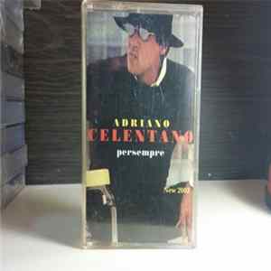 Download Adriano Celentano - Per Sempre (New 2003)