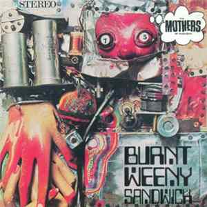 Download The Mothers Of Invention - Burnt Weeny Sandwich