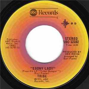 Download Tribe - Ebony Lady / Give Me One More Day