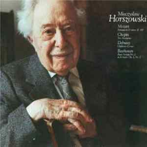 Download Mieczyslaw Horszowski - Mozart / Chopin / Debussy / Beethoven - Fantasia In D Minor, K. 397 / Two Nocturnes / Children's Corner / Piano Sonata No. 2 In A Major, Op. 2, No. 2