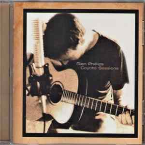 Download Glen Phillips - Coyote Sessions