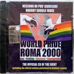 Download Luca Silenzi - World Pride Roma 2000 - Nessuno Mi Può Giudicare