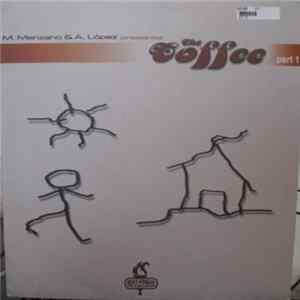 Download M. Manzano & A. Lopez - The Coffee (Part 1)