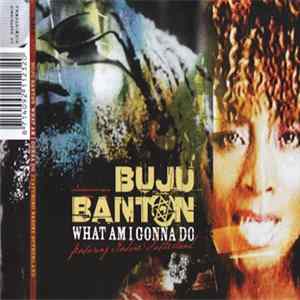 Download Buju Banton Featuring Nadine Sutherland - What Am I Gonna Do