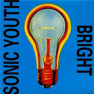 Download Sonic Youth - Bright