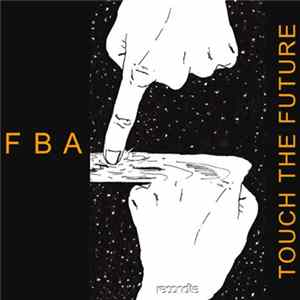 Download FBA - Touch The Future