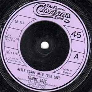 Download Tommy Goss - Never Gonna Need Your Love