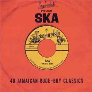 Download Various - Treasure Isle Presents: Ska - 40 Jamaican Rude-Boy Classics