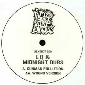 Download LQ & Midnight Dubs - Gunman Pollution/ Wrong Version