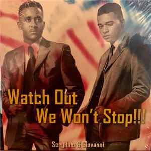 Download Serghino & Giovanni - Watch Out We Won't Stop!!!