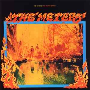 Download The Meters - Fire On The Bayou