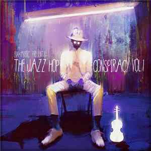 Download Various - The Jazz Hop Conspiracy, Vol. 1