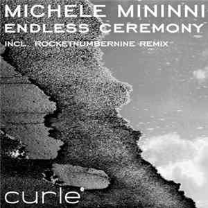 Download Michele Mininni - Endless Ceremony