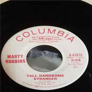 Download Marty Robbins - Tall Handsome Stranger / Mr. Shorty