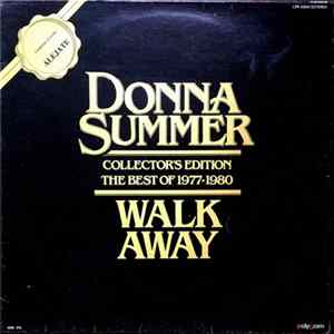 Download Donna Summer - Walk Away Collector's Edition (The Best Of 1977-1980)