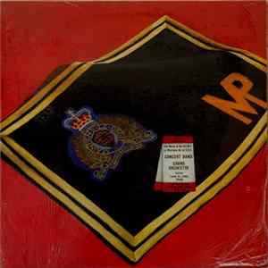 Download The R.C.M.P. Concert Band = La G.R.C. Grand Orchestre - The Music Of The R.C.M.P. Concert Band = La Musique De La G.R.C. Grand Orchestree