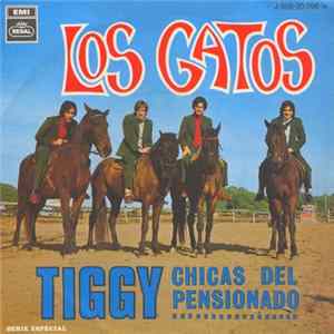 Download Los Gatos - Tiggy / Chicas Del Pensionado