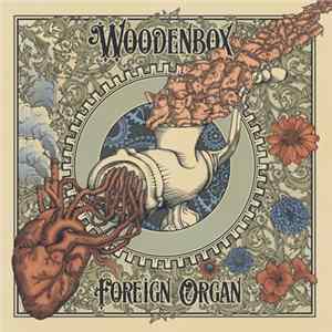 Download Woodenbox - Foreign Organ