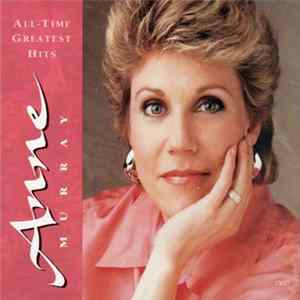 Download Anne Murray - All-Time Greatest Hits