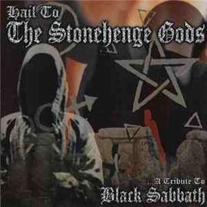 Download Various - Hail To The Stonehenge Gods ...A Tribute To Black Sabbath