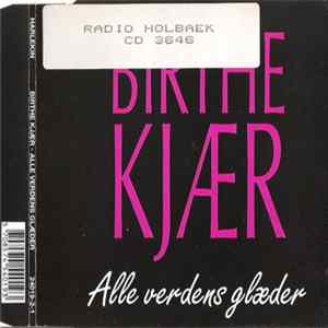Download Birthe Kjær - Alle Verdens Glæder
