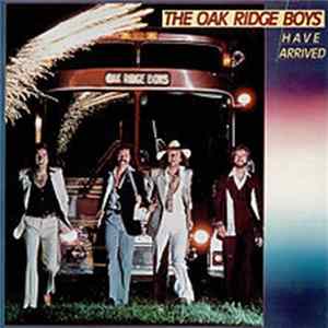 Download The Oak Ridge Boys - The Oak Ridge Boys Have Arrived