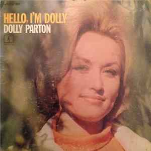 Download Dolly Parton - Hello, I'm Dolly