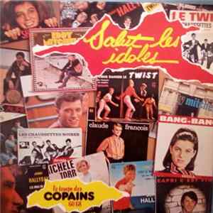Download Various - Salut Les Idoles - Le Temps Des Copains 60/68