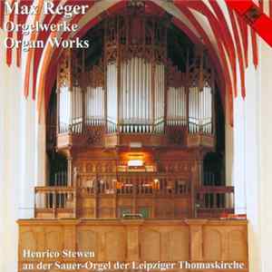 Download Max Reger, Henrico Stewen - Organ Works