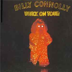 Download Billy Connolly - Wreck On Tour