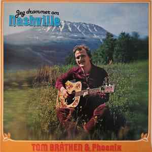 Download Tom Bråthen - Jeg Drømmer Om Nashville