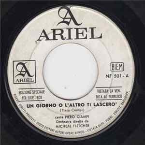 Download Piero Ciampi - Un Giorno O L'Altro Ti Lascerò / E Va Bene