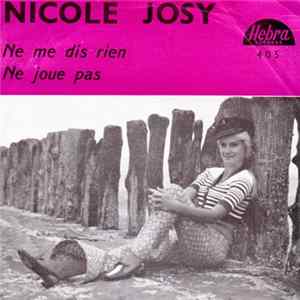 Download Nicole Josy - Ne Me Dis Rien