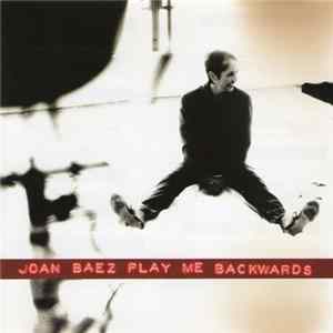 Download Joan Baez - Play Me Backwards